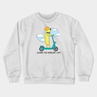 funny Banana Riding a Scooter : Living the banana life Crewneck Sweatshirt